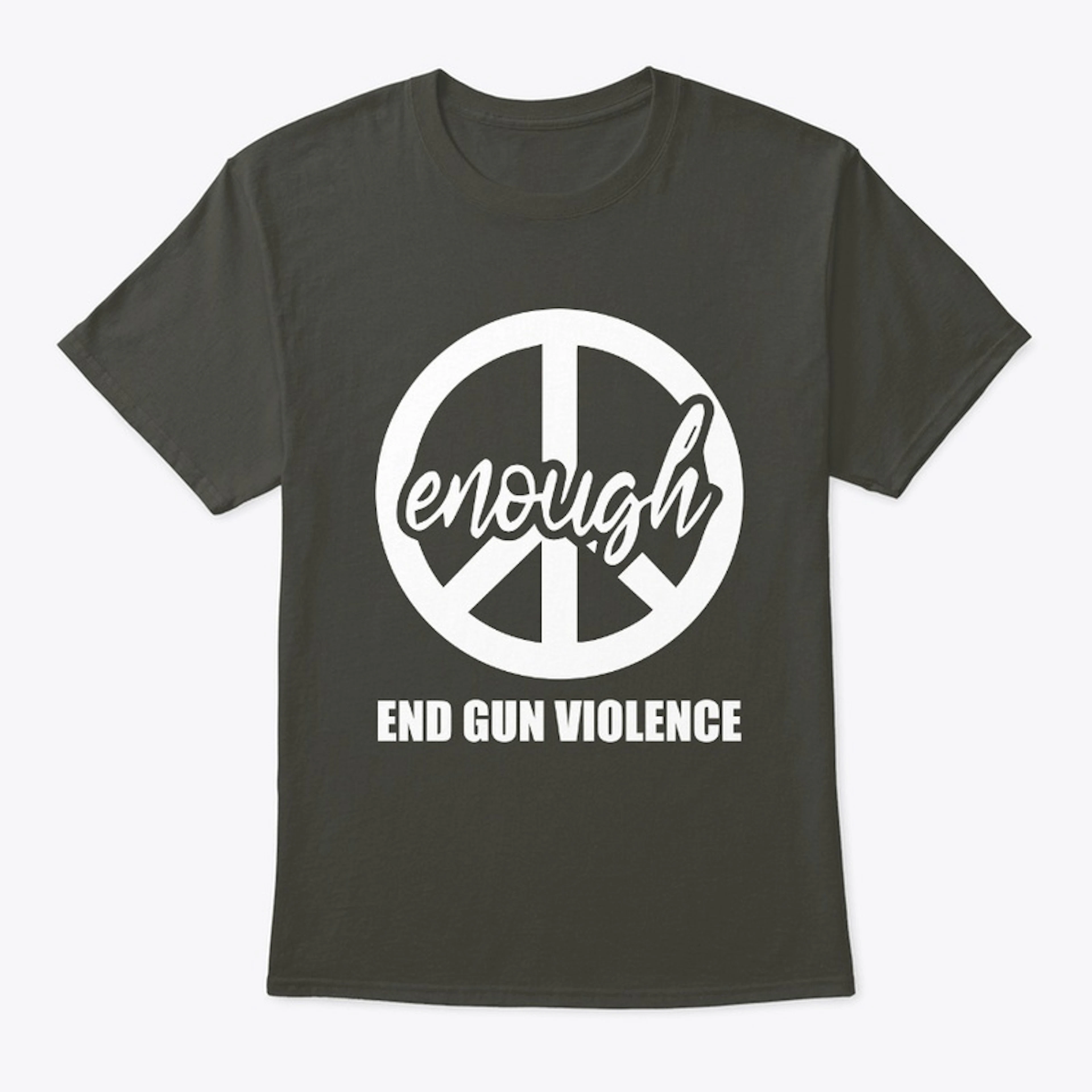 End Gun Violence  Shirt